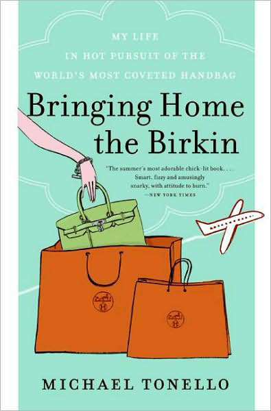 Bringing Home the Birkin book
