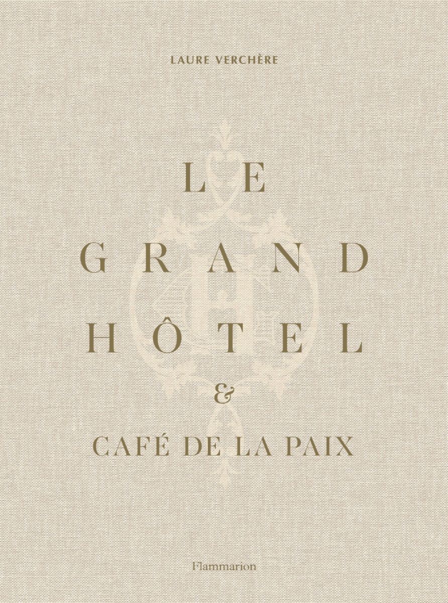 Le Grand Hotel coffee table book